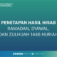 MAKLUMAT PIMPINAN PUSAT MUHAMMADIYAH TENTANG PENETAPAN HASIL HISAB RAMADAN, SYAWAL, DAN ZULHIJAH 1446 HIJRIAH